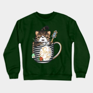 “Peace and Joy” Spice the tabby cat in a teacup keeping warm for the holidays Crewneck Sweatshirt